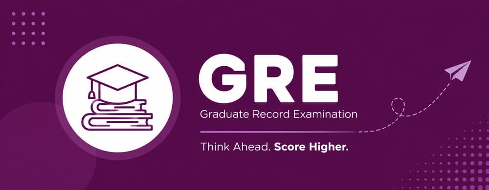 GRE — For MS & PhD